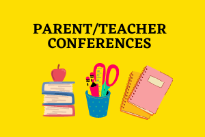 Fall Parent/Teacher Conferences 2020 — Oct. 27 & Oct. 29